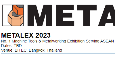 2023年泰國國際機床和金屬加工機械展覽會 METALEX